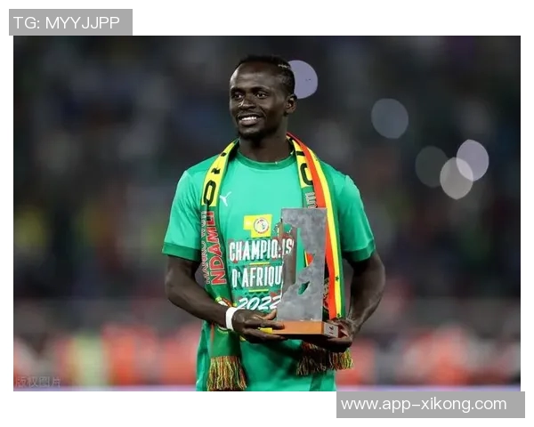 名宿劝马内珍惜机会期待他在最后一届非洲杯中全力以赴完成比赛 名宿劝马内珍惜机会期待他在最后一届非洲杯中全力以赴完成比赛